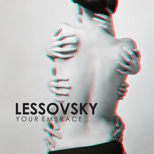Lessovsky - Your Embrace (2013)