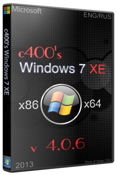 c400's Windows 7 XE v.4.0.6 (x86/x64/2013/RUS/ENG)