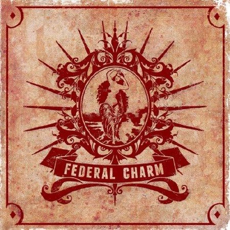 Federal Charm - Federal Charm   ( 2013 )