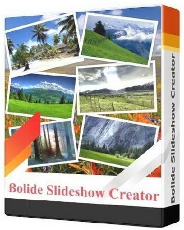 Bolide Slideshow Creator 2.1 Build 2002 Rus + Portable