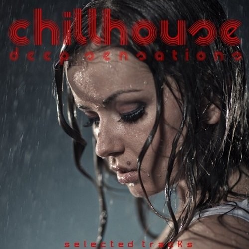 Chillhouse Deep Sensations (2013)