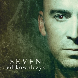Ed Kowalczyk - Seven (Single) (2013)