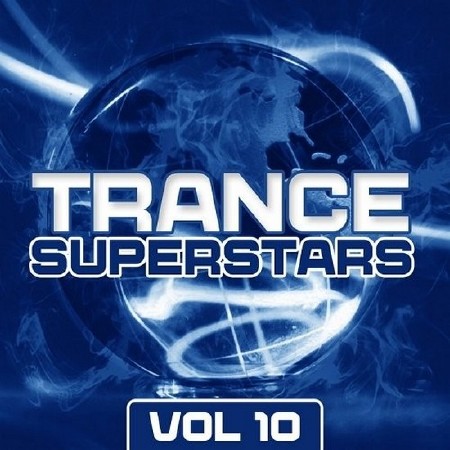 VA - Trance Superstars Vol 10 (2013)