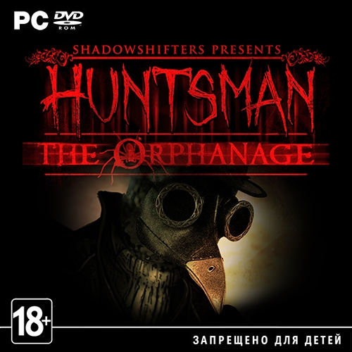 Huntsman: The Orphanage (2013/ENG/RePack by R.G.Element Arts)