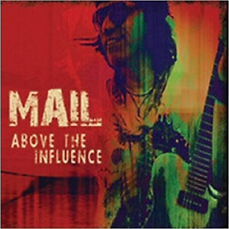 Wolf Mail - Above The Influence   ( 2013 )