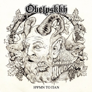 Obelyskkh - Hymn To Pan (2013)
