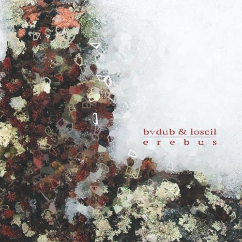 Bvdub & Loscil - Erebus (2013) FLAC