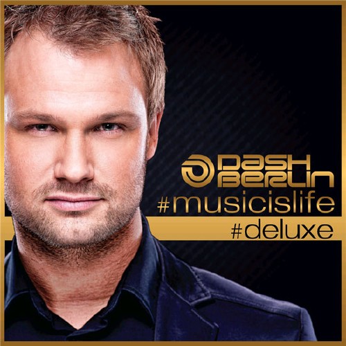 Dash Berlin - MusicIsLife Deluxe FLAC (2013)