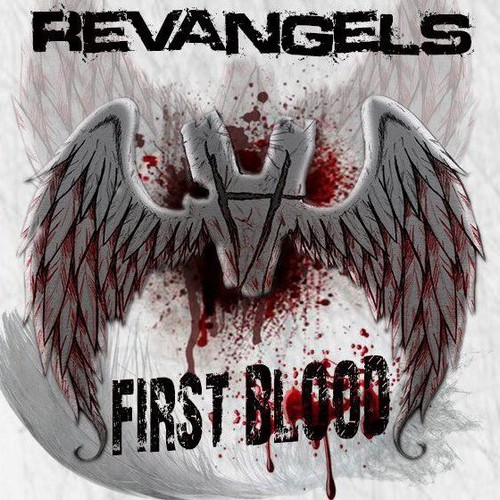 Revangels - First Blood [EP] (2013)