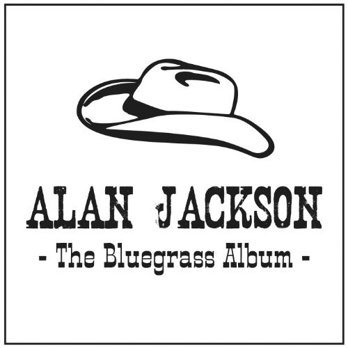 Alan Jackson - The Bluegrass Album (2013) MP3/FLAC
