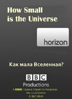 BBC:   ? / BBC: How Small is the Universe? (2012) SATRip
