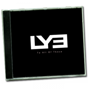 Lye - To All of Those [EP] (2007)