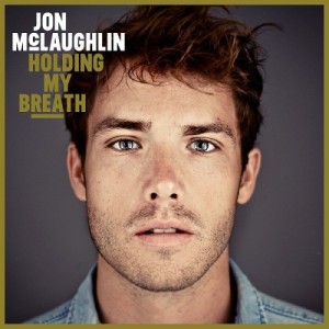 Jon McLaughlin - Holding My Breath (2013)