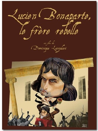  .   / Lucien Bonaparte, le frere rebelle / Lucien Bonaparte, the Rebellious Brother (2011) DVB