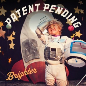 Patent Pending - Brighter (2013)