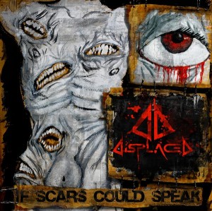 Displaced – If scars could speak (2008)