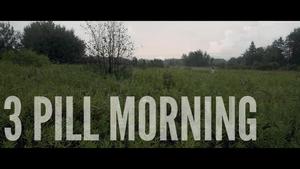 3 Pill Morning - Nothing's Real