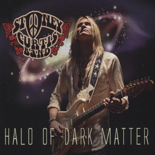 Stoney Curtis Band - Halo of Dark Matter  (2013)