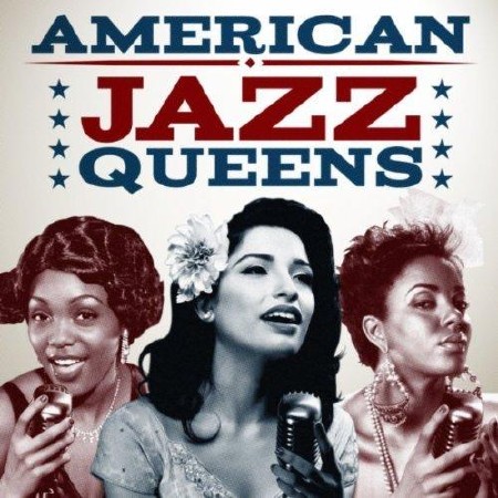 VA - American Jazz Queens  (2013)