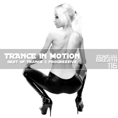 Trance In Motion - Sensual Breath 116 (2013)