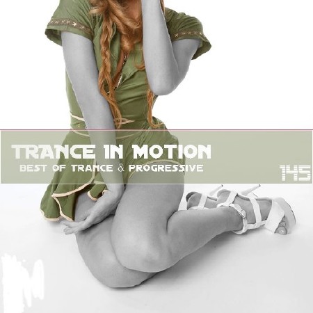 Trance In Motion Vol.145 (2013)