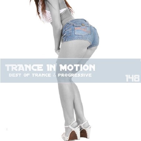 Trance In Motion Vol.148 (2013)