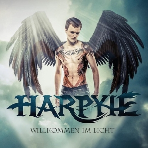 Harpyie - Willkommen Im Licht (2013)