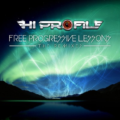 Hi Profile - Free Progressive Lessons the Remixes