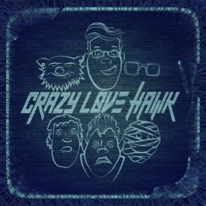 Crazy Love Hawk – Check It out, I'm a Frankenhomie! (new song) (2013)