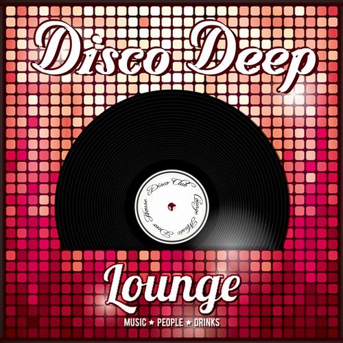 VA - Disco Deep Lounge (Music People Drinks) (2013)