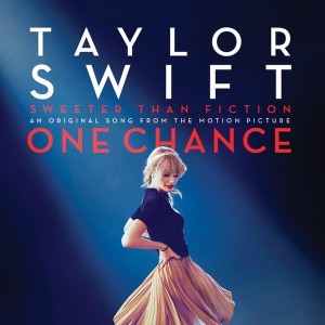 Taylor Swift - Sweeter Than Fiction (Single) (OST One Chance) (2013)