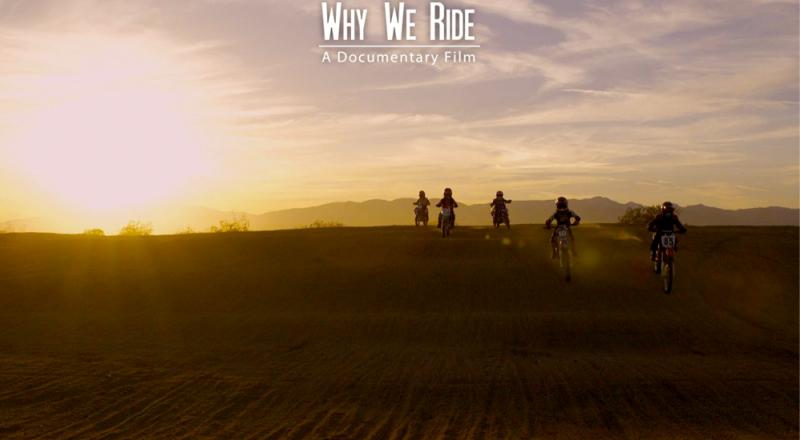 Документальный фильм «Why We Ride»