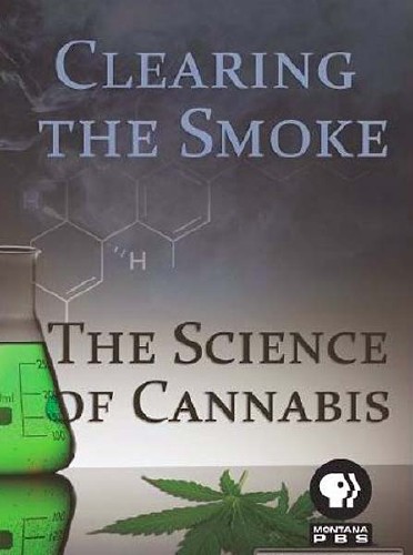  :   / Clearing the Smoke: The Science of Cannabis (2012) DVDRip 
