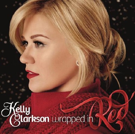 Kelly Clarkson - Wrapped in Red  (2013)