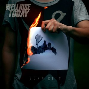 We'll Rise Today - Burn, city (Single) (2013)