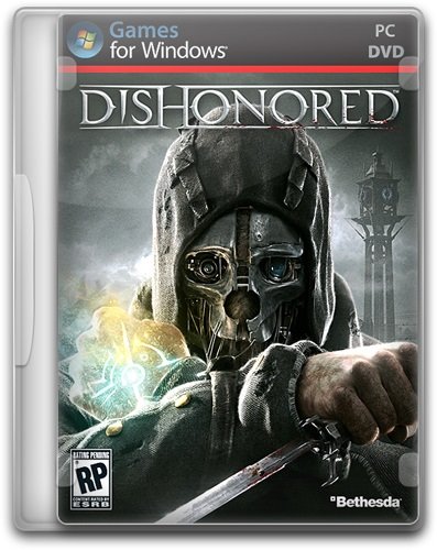 Dishonored - Game of the Year Edition (Bethesda Softworks) (Rus/Eng) [RePack] от Audioslave