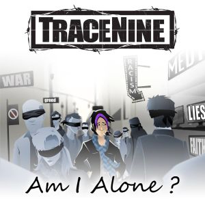 Tracenine - Am I Alone (Single) (2013)