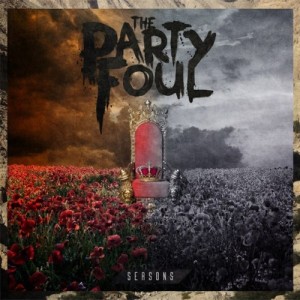 The Party Foul! - Seasons (EP) (2013)