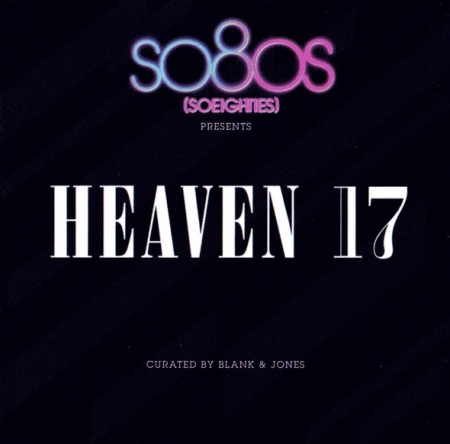 Heaven 17 - So80s Presents Heaven 17 (2011) FLAC
