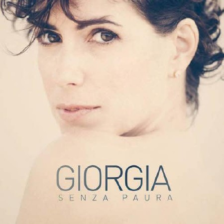 Giorgia - Senza Paura  (2013)