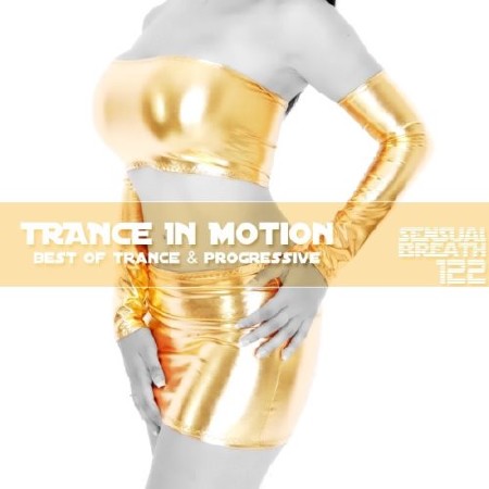 Trance In Motion - Sensual Breath 122 (2013)