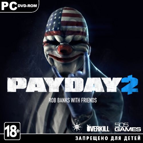 PayDay 2 - Career Criminal Edition *Upd 16* (2013/ENG/MULTI5/RePack by xatab)
