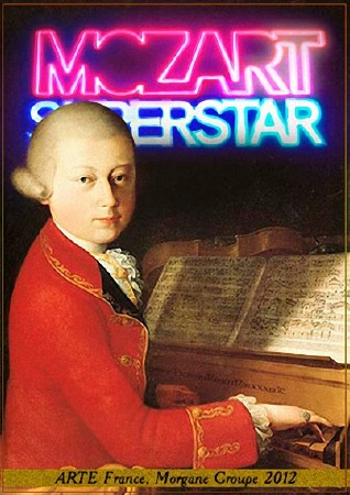  -  / Mozart Superstar (2012) SATRip