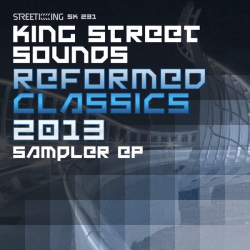King Street Sounds Reformed Classics 2013 Sampler EP (2013)