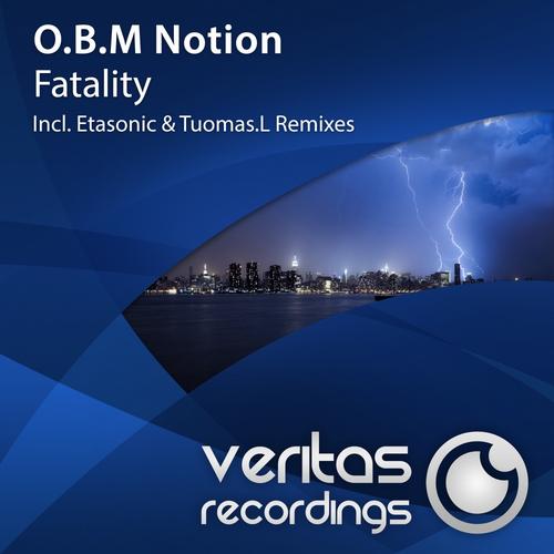 O.B.M Notion - Fatality (2013)