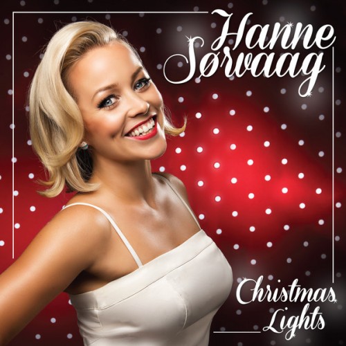 Hanne Sorvaag - Christmas Lights (2013)