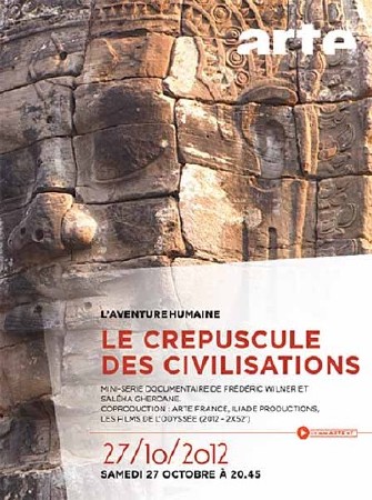   / Le crepuscule des civilisations / : 1-2  2 (2012) DVB