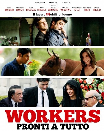 Готовые на всё / Workers - Pronti a tutto  (2012 / DVDRip)