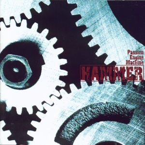 Hammer - Passion Engine Machine (2003)