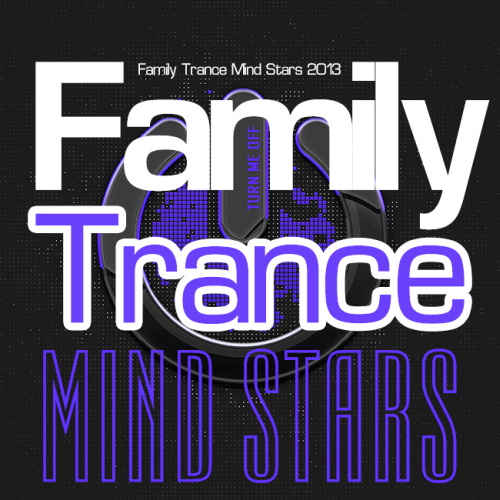 Family Trance Mind Stars (2013)